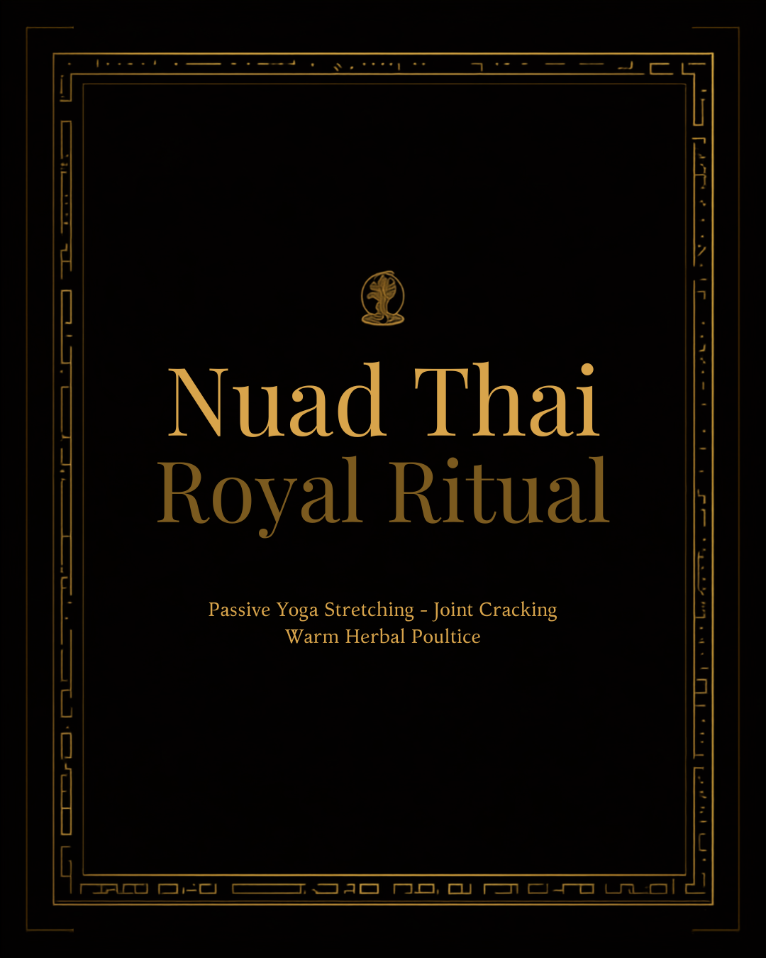 Nuad Thai Royal Ritual